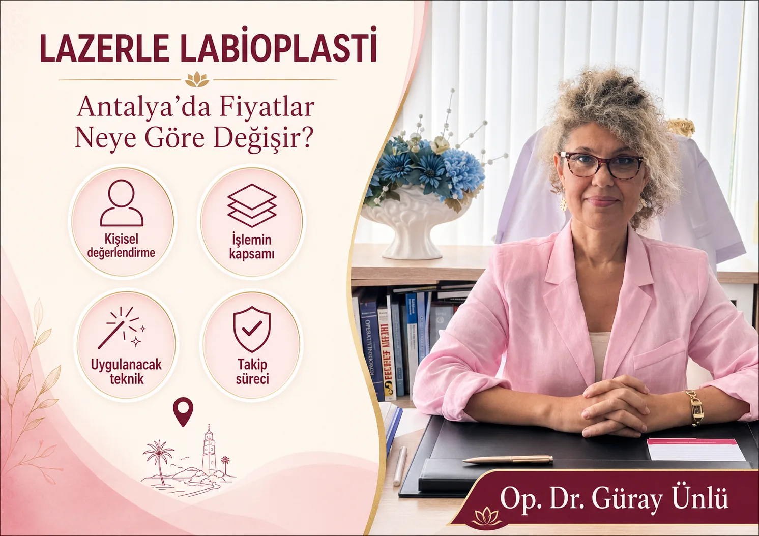 Lazerle Labioplasti Fiyatları Antalya’da Neye Göre Değişir?